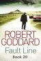 [Robert Goddard 20] • Fault Line - Retail